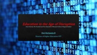 Education in the age disruption