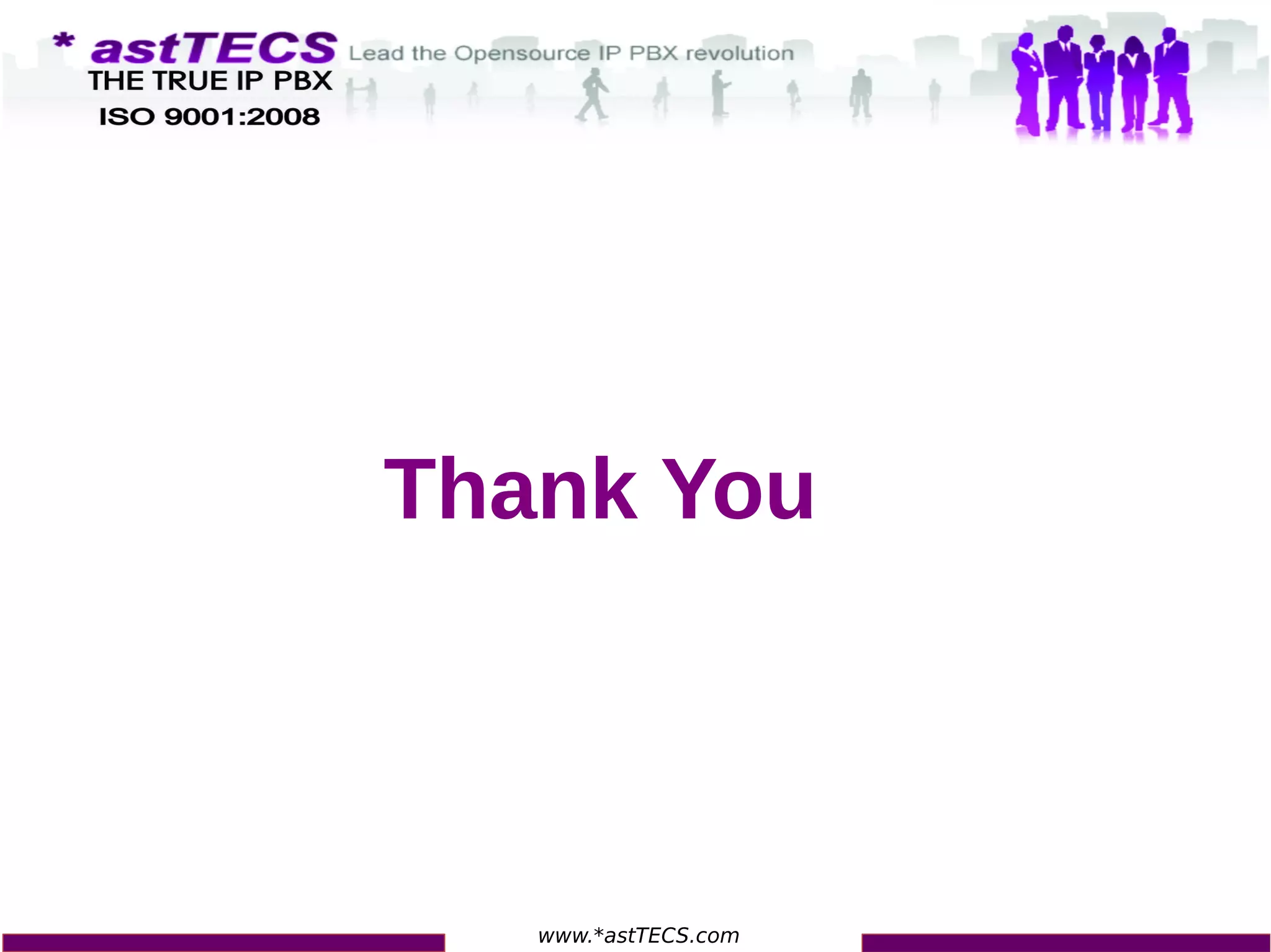 www.*astTECS.com
Thank You
 