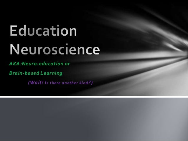 Education neuroscience