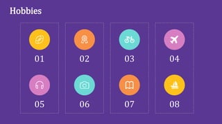Hobbies
04
08
03
07
02
06
01
05
 