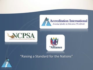 “Raising a Standard for the Nations”
 