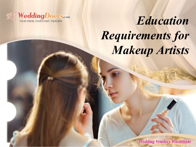 makeup artist education requirements