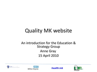 Qualty MK website  April 2010