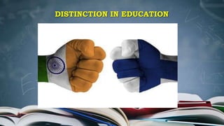 DISTINCTION IN EDUCATION
 