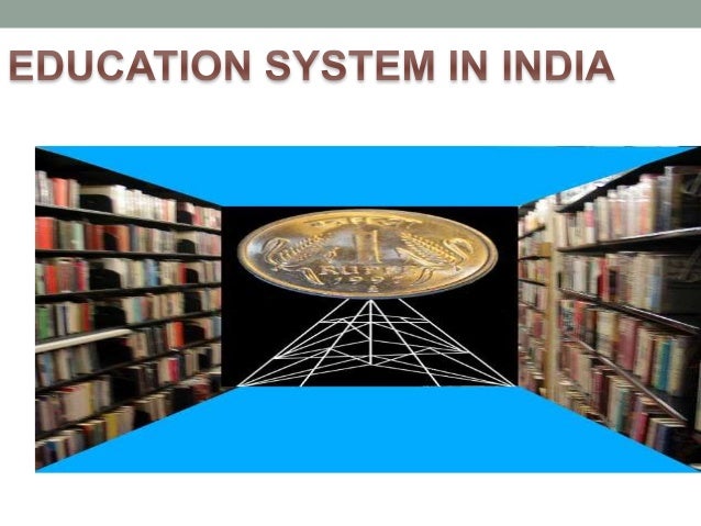 Education system in india essay