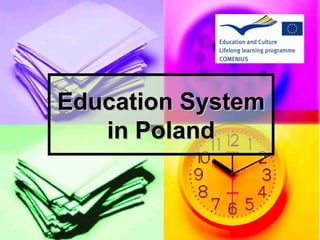 Education System
   in Poland
 