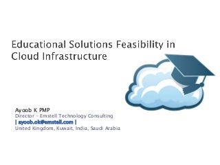 Ayoob K PMP

Director - Emstell Technology Consulting
| ayoob.ok@emstell.com |
United Kingdom, Kuwait, India, Saudi Arabia

 
