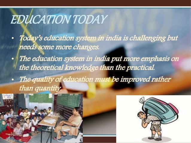 Education today