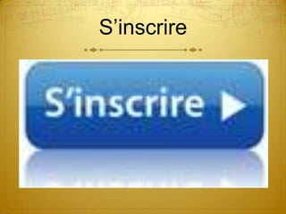 S’inscrire
 