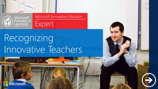 Recognizing
Innovative Teachers
 