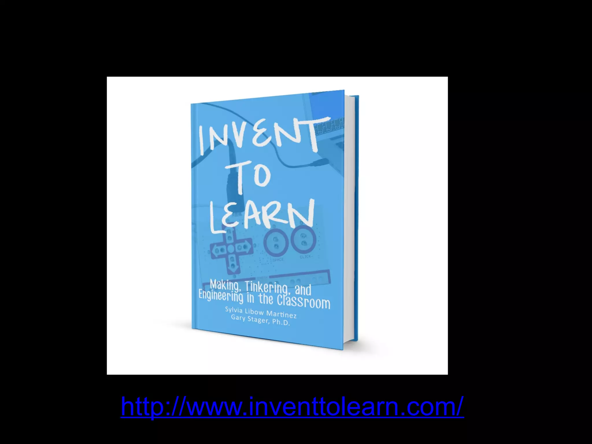 http://www.inventtolearn.com/
 