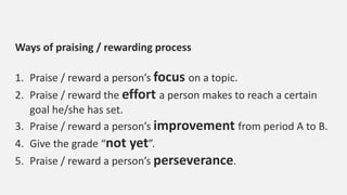 Question # 11
How can we praise students
for their effort?
 