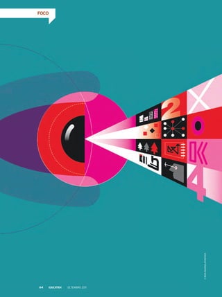 FOCO
©IkonImages/Latinstock
Setembro 201164
 