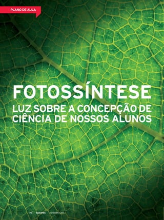plAno de AulA
foTossínTese
luzsoBReAConCepçãode
CiênCiA de nossos Alunos
Setembro 201176
 