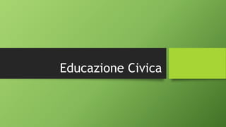 Educazione Civica
 