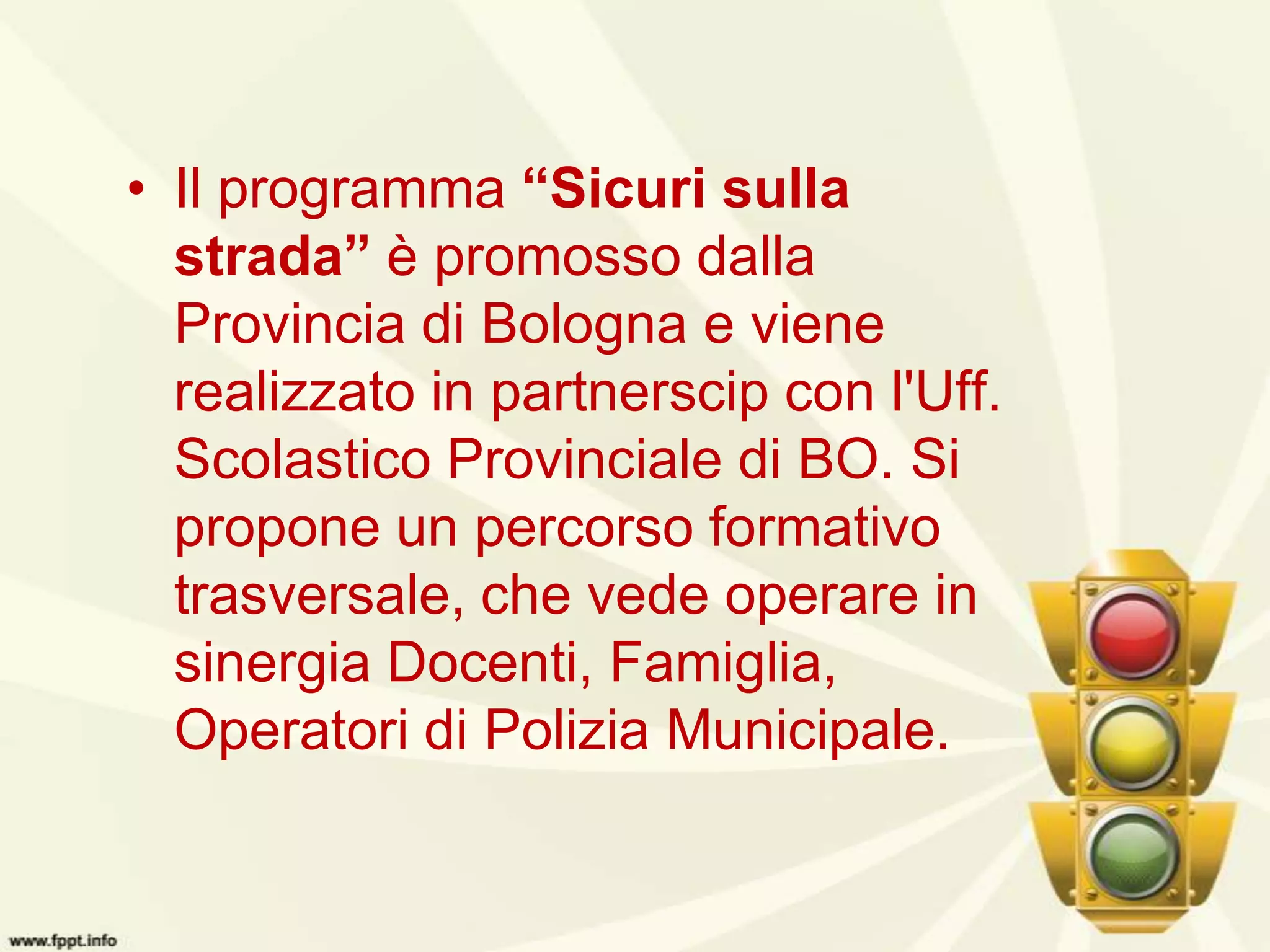 Educazione stradale | PPTX