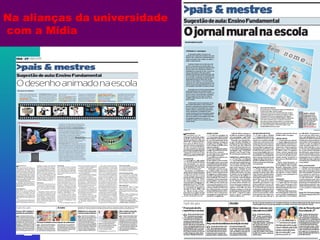 Na alianças da universidade com a Mídia 