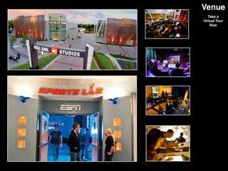 Venue
Take a!
Virtual Tour!
Now!
 