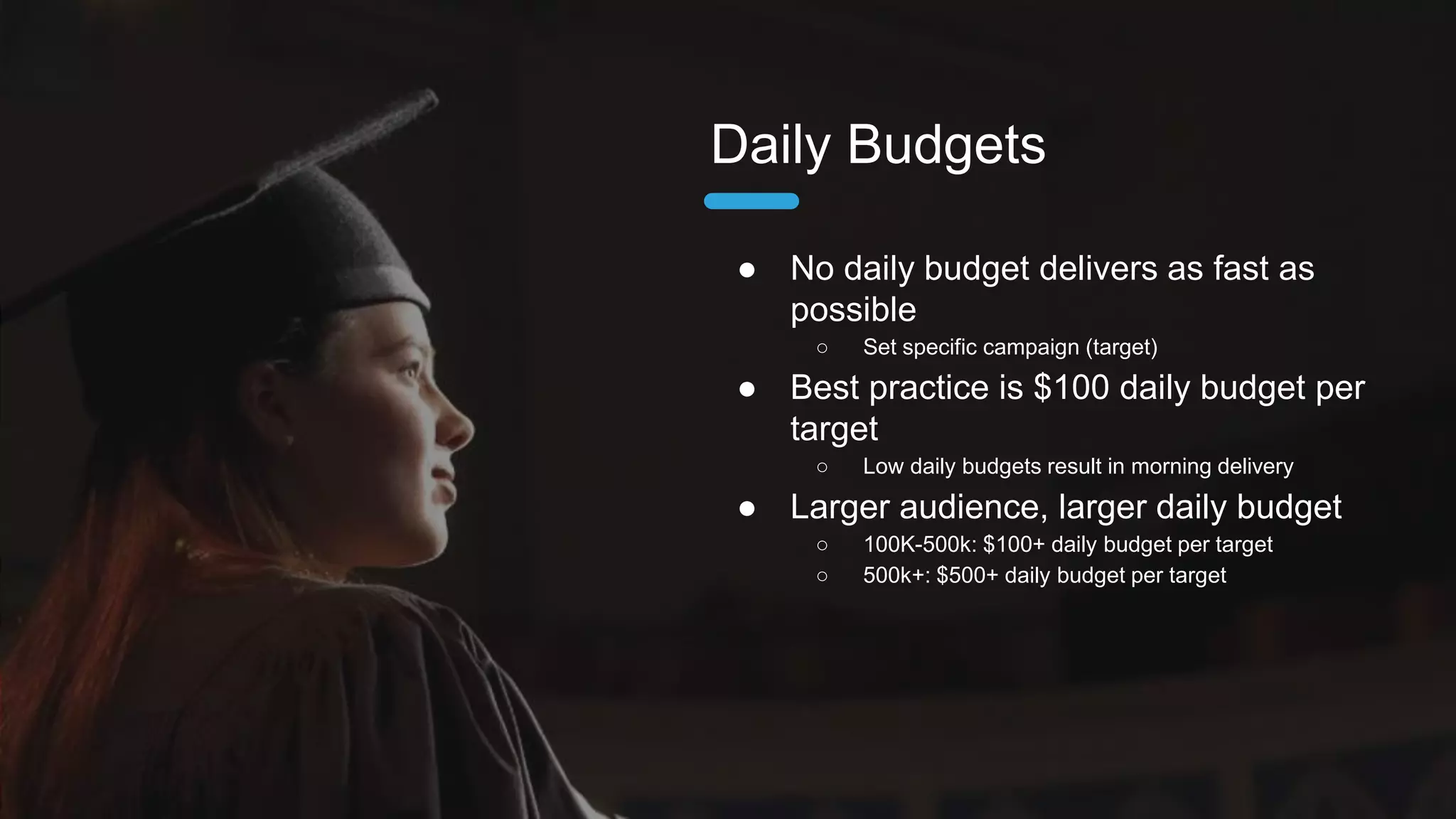 Optimize the three facets of success:
Bids & budgets
Audience
Content (operations and value)
Key Takeaways
 