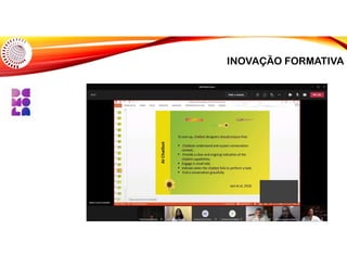 INOVAÇÃO FORMATIVA
 