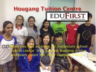 Edu First Learning Centre-  Hougang Tuition Centre