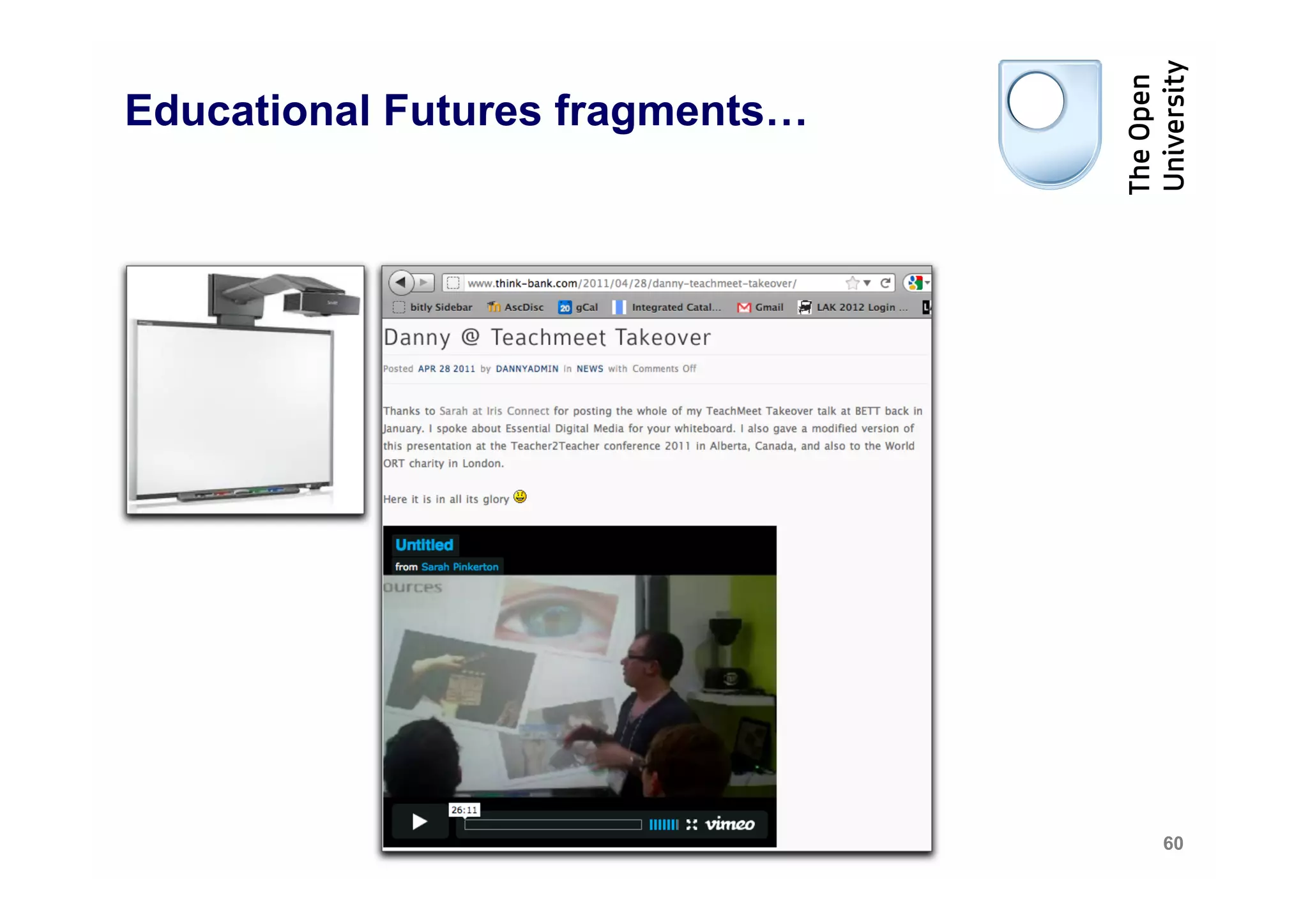 Educational Futures fragments…




                                 60
 