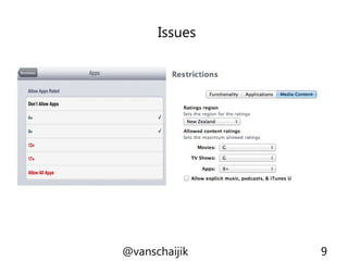 Issues
@vanschaijik 9
 