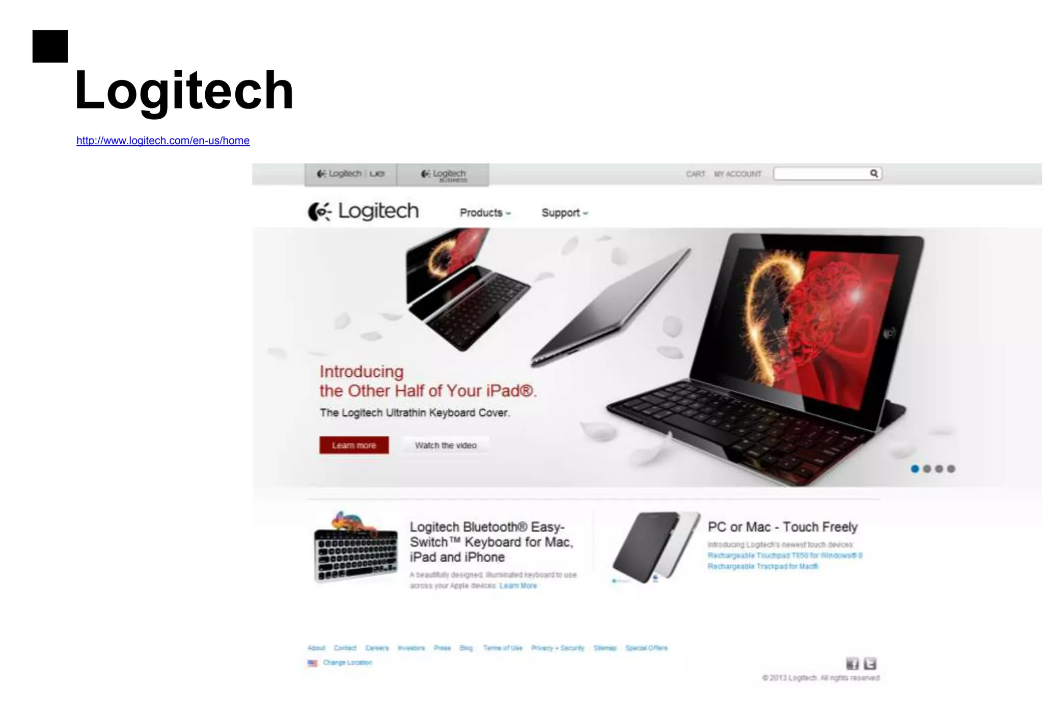 Logitech
http://www.logitech.com/en-us/home
 