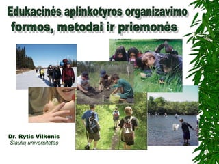 Dr. Rytis Vilkonis
Šiaulių universitetas
 