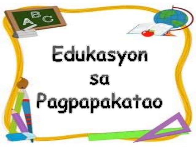 Edukasyon Sa Pagpapakatao