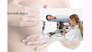 Sinh thiết định vị
 