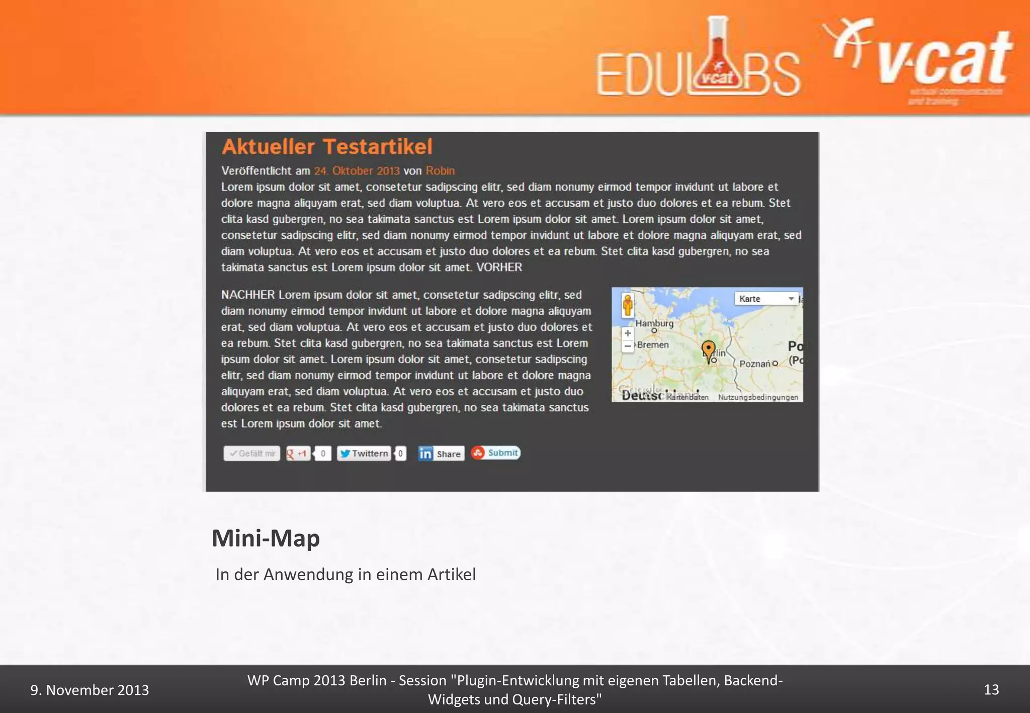 Mini-Map
In der Anwendung in einem Artikel

9. November 2013

WP Camp 2013 Berlin - Session "Plugin-Entwicklung mit eigenen Tabellen, BackendWidgets und Query-Filters"

13

 