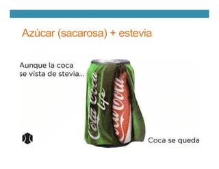 Azúcar (sacarosa) + estevia
 