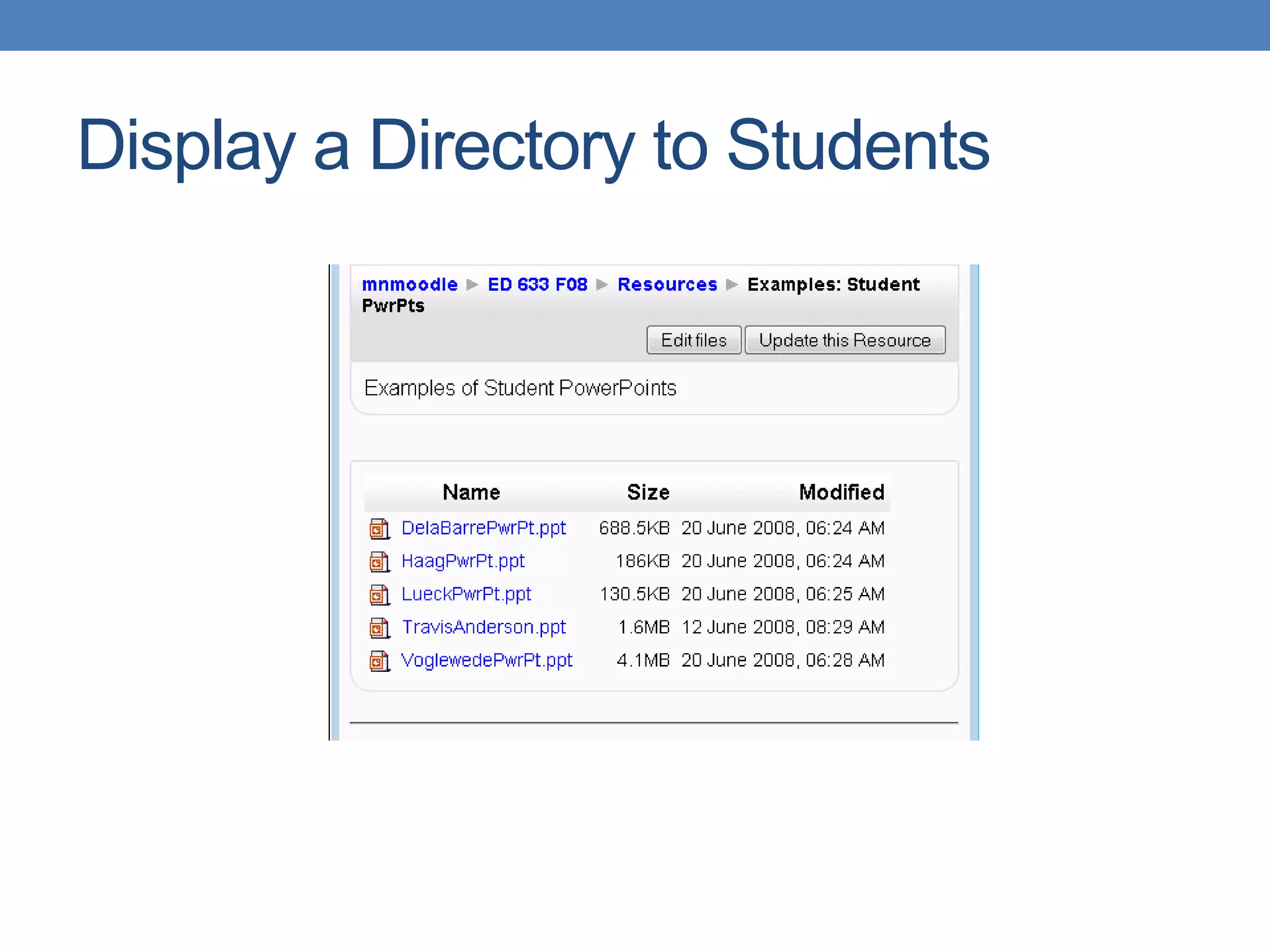 Display a Directory to Students