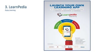 3. LearnPedia
Enjoy Learning
 