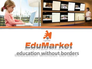 education without borders
 