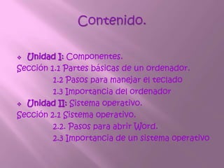 Unidad I: Componentes