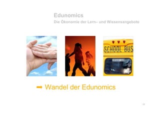 Edunomics 2012 - Trends und  Szenarien für Corporate Learning