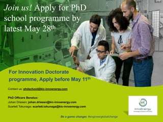 Join us! Apply for PhD
school programme by
latest May 28th
For Innovation Doctorate
programme, Apply before May 11th
Conta...