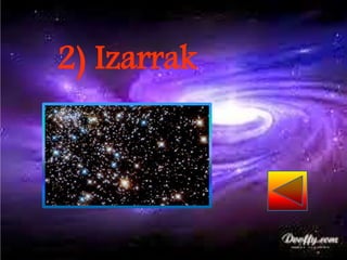 2) Izarrak
 