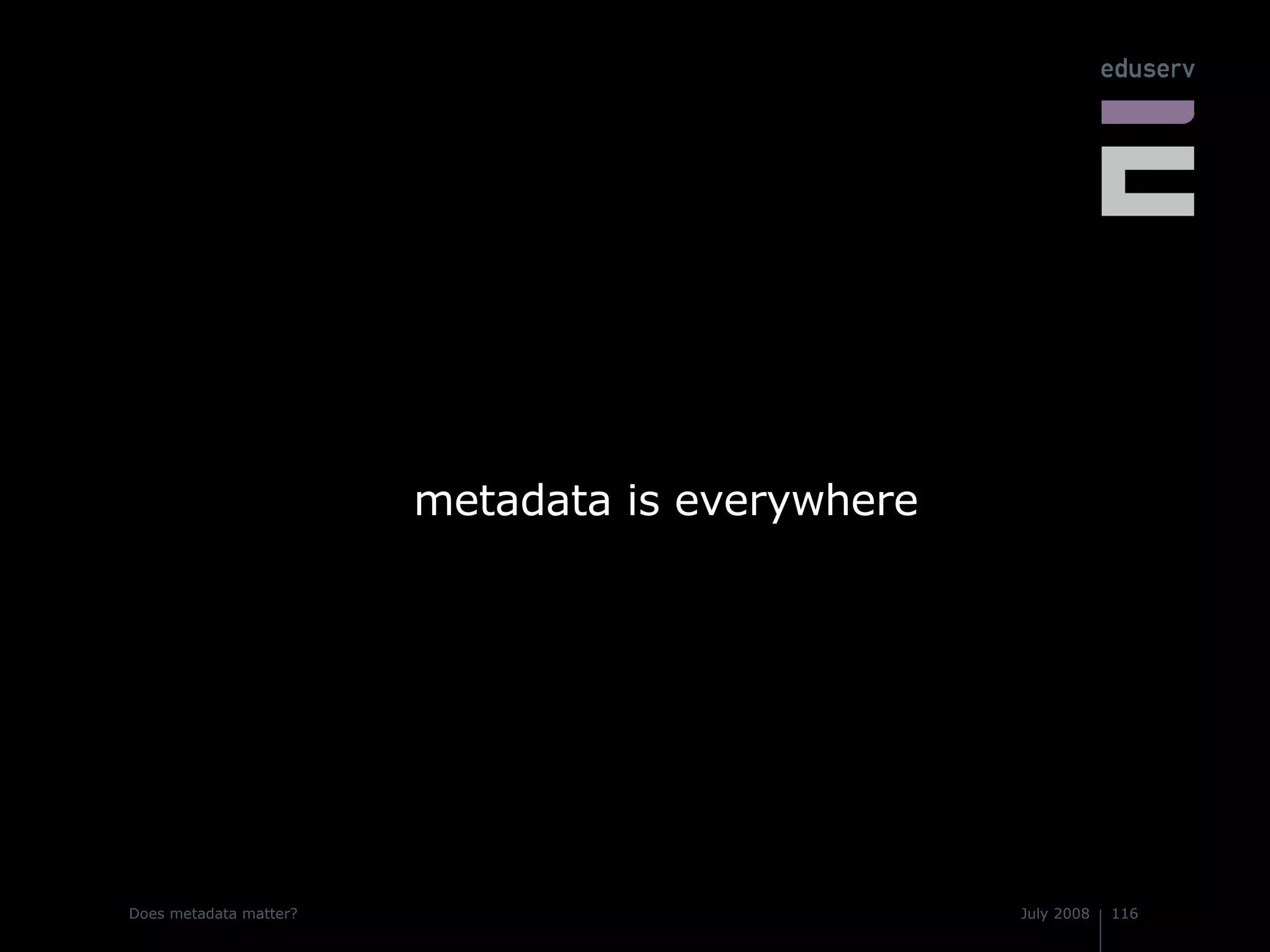 metadata is everywhere 