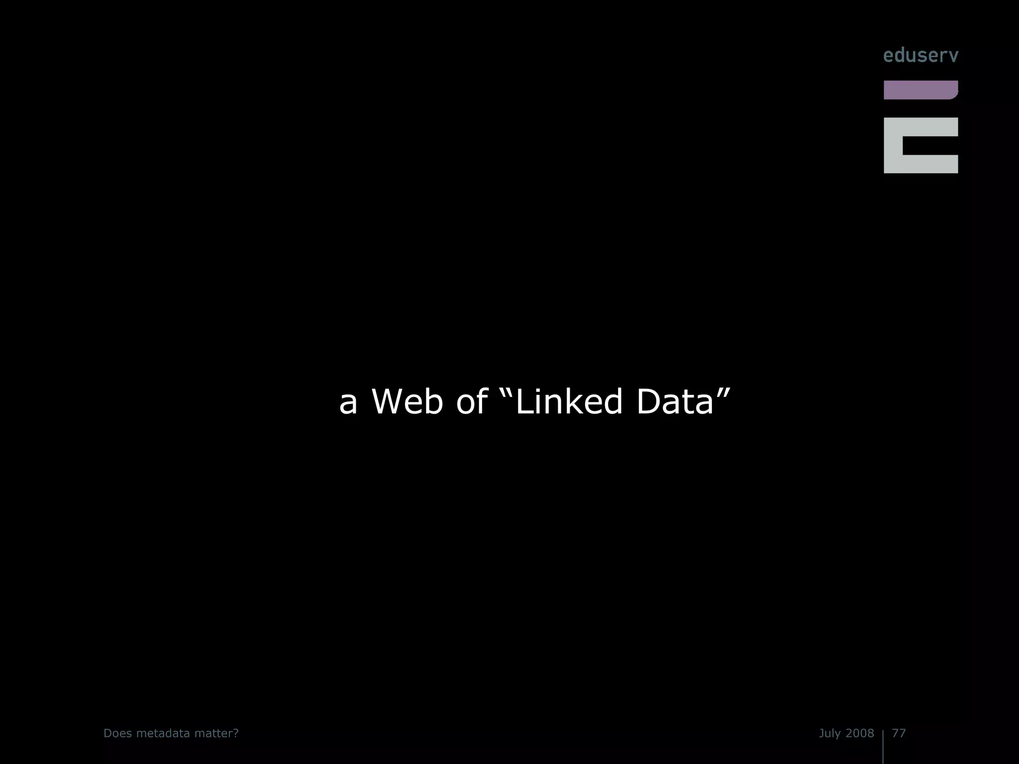 a Web of “Linked Data” 
