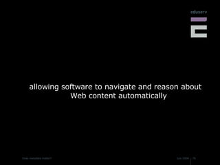 allowing software to navigate and reason about Web content automatically 