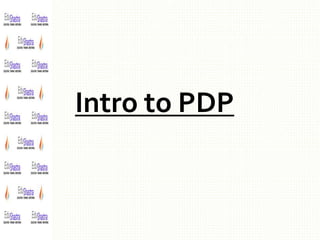 Intro to PDP
 