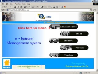 Click here for Demo 




       Click here to Exit or Press Esc
Home                 Key
 