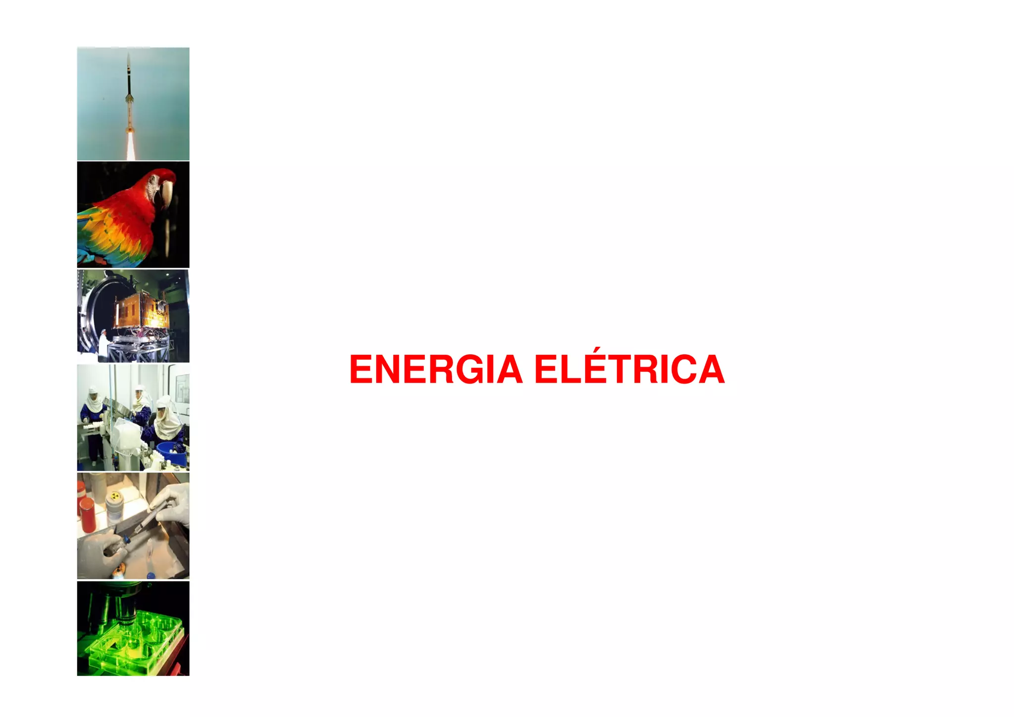 ENERGIA ELÉTRICA
 