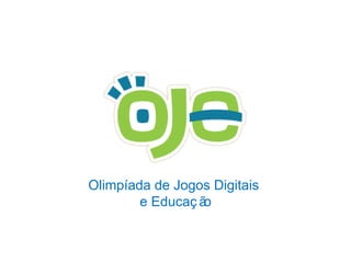 Olimpíada de Jogos Digitais  e Educação 