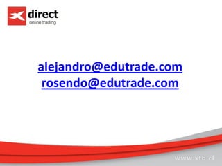 alejandro@edutrade.com
rosendo@edutrade.com
 
