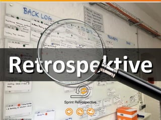 cc: Ben30 - https://www.flickr.com/photos/76134071@N00
RetrospektiveRetrospektive
Sprint Retrospective
 