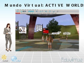 Mundo Virtual: ACTIVE WORLDS 